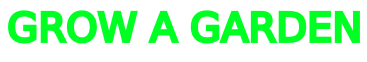 Grow A Garden Logo
